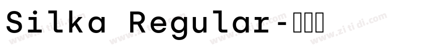 Silka Regular字体转换 Silka Regular字体转换